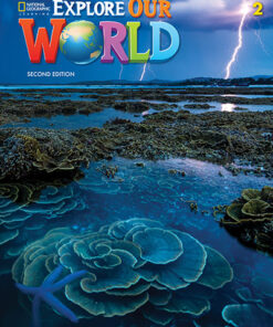 Explorer Our World Second Edition Level 2 Student's Book