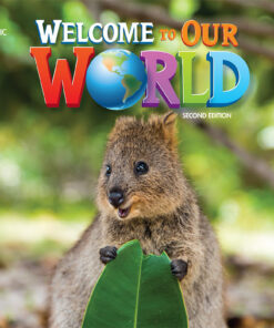 Welcome to Our World 2nd Edition 1 Student's Book