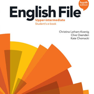 Download ebook pdf english file fourth edition upper-intermediate