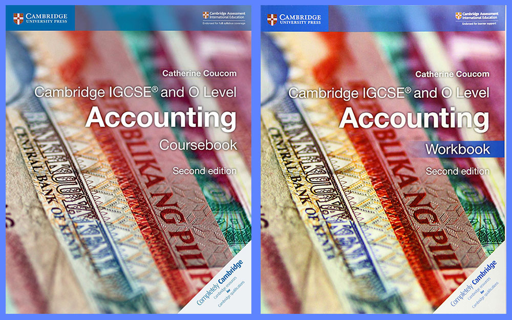 Cambridge IGCSE and O Level Accounting 2nd Edition Coursebook Workbook