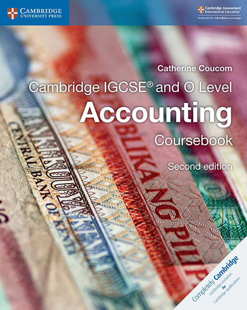 Cambridge IGCSE and O Level Accounting 2nd Edition Coursebook