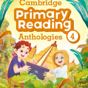 Cambridge Primary Reading Anthologies 4 Student's Book