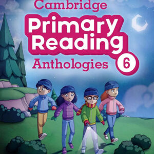 Cambridge Primary Reading Anthologies 6 Student's Book