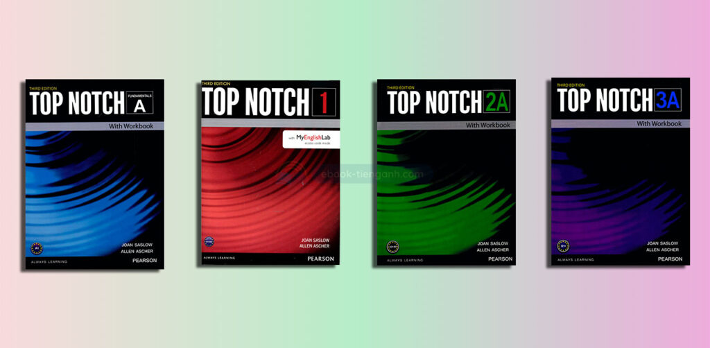 Download Ebook Pearson Top Notch 3rd Edition (4 Levels) Pdf, Audio, ActiveTeach IWB 2016