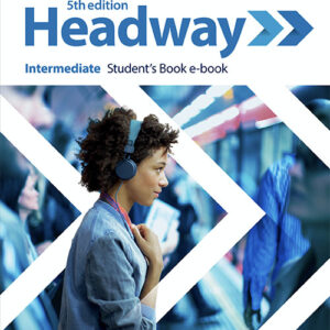 Download ebook pdf Headway 5ed Intermediate Student's Book