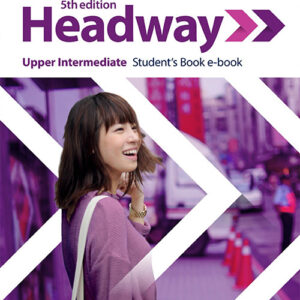 Download ebook pdf Headway 5ed Upper Intermediate Student's Book