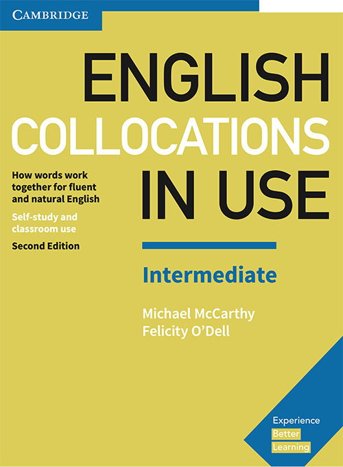 Cambridge English Collocations in Use Intermediate 2017 (Second Edition)