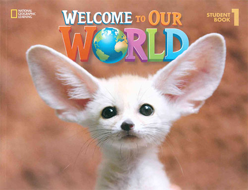 Download ebook Welcome to Our World 1 Student Book