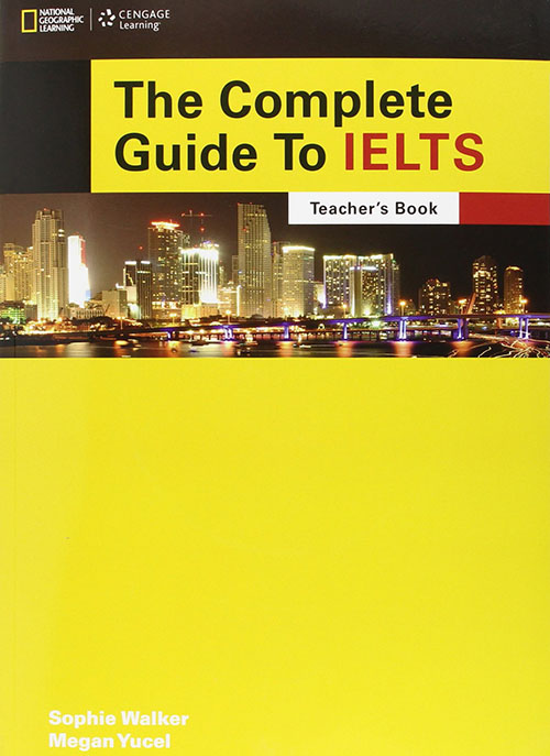 The Complete Guide To IELTS Teacher's Book