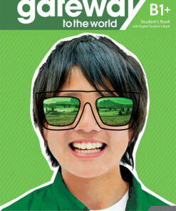 Gateway to The World B1+ Student's Book