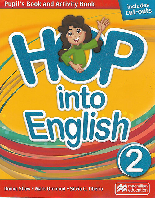 Hop into English 2 Pupil's Book and Activity Book