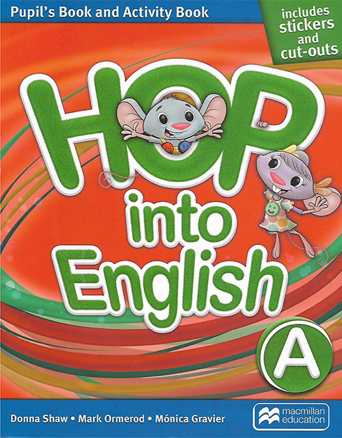 Hop into English A Pupil's Book and Activity Book