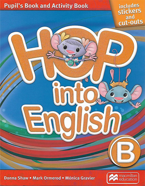 Hop into English B Pupil's Book and Activity Book