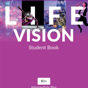Life Vision Intermediate Plus Student's Book