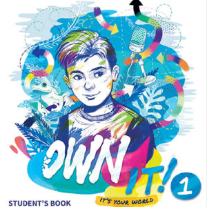 Own it! 1 Student's Book