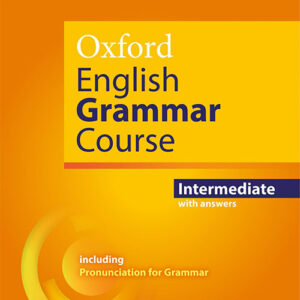 Oxford English Grammar Course Intermediate 2019