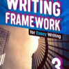 Writing Framework for Essay Writing 3 Student's Book