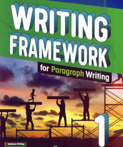 Writing Framework for Paragraph Writing 1 Student's Book