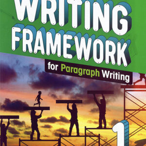 Writing Framework for Paragraph Writing 1 Student's Book