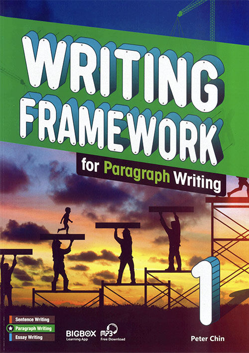 Writing Framework for Paragraph Writing 1 Student's Book