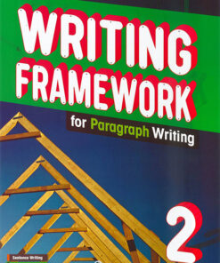 Writing Framework for Paragraph Writing 2 Student's Book