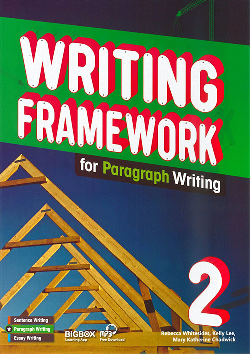 Writing Framework for Paragraph Writing 2 Student's Book
