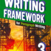 Writing Framework for Paragraph Writing 3 Student's Book