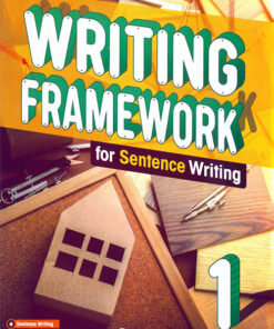 Writing Framework for Sentence Writing 1 Student's Book
