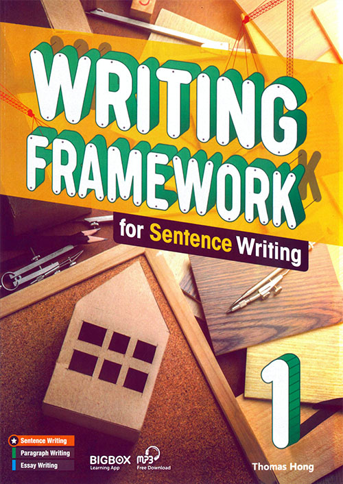 Writing Framework for Sentence Writing 1 Student's Book