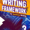 Writing Framework for Sentence Writing 3 Student's Book
