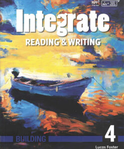 Integrate Reading & Writing Building 4 Student's Book