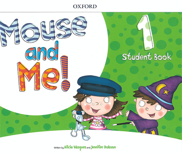 Mouse and Me 1 Student's Book