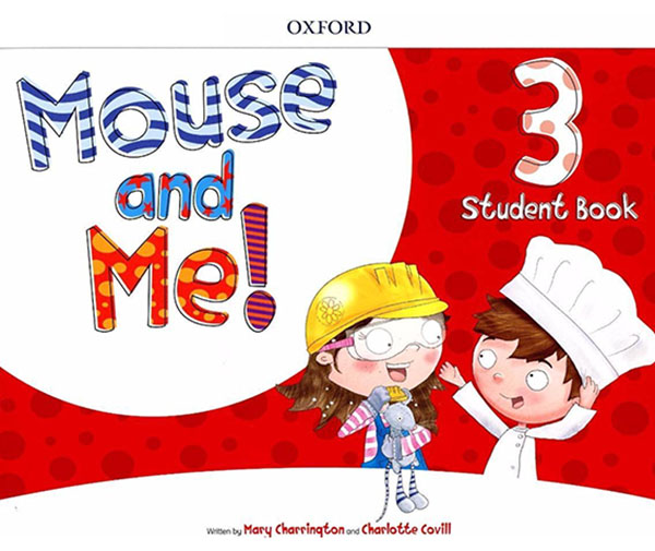 Mouse and Me 3 Student's Book
