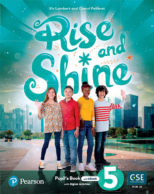 Rise and Shine 5 Pupil's Book