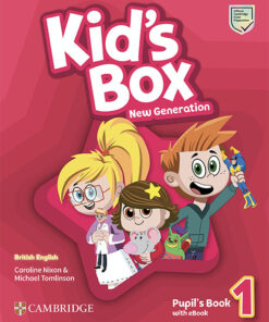 Kid's Box New Generation 1 Pupil's Book