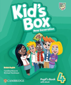 Kid's Box New Generation 4 Pupil's Book