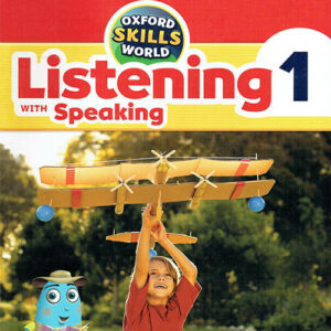 Oxford Skills World Listening with Speaking 1