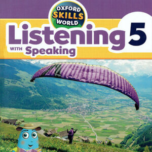 Oxford Skills World Listening with Speaking 5