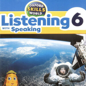 Oxford Skills World Listening with Speaking 6