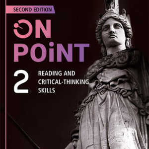 On Point 2nd Edition Level 2 Reading and Critical Thinking Skills