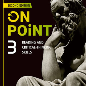 On Point 2nd Edition Level 3 Reading and Critical Thinking Skills