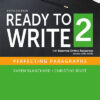 Ready To Write 5th Edition 2 - Perfecting Paragraphs