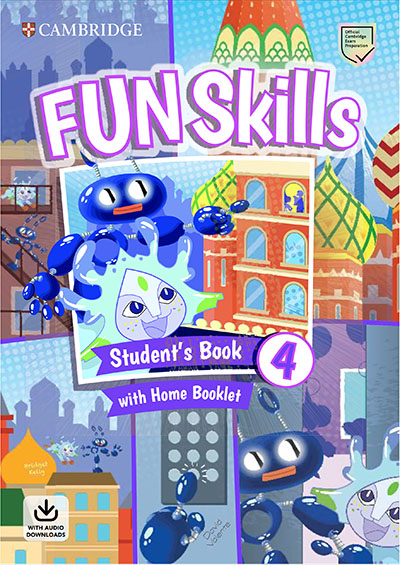 Fun Skills 4 Student's Book with Home Booklet