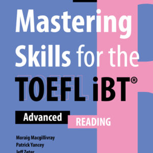 Mastering Skills for the TOEFL iBT 3rd Edition - Reading
