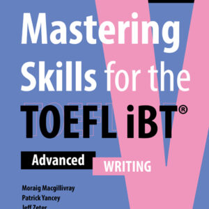 Mastering Skills for the TOEFL iBT 3rd Edition - Writing