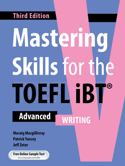 Mastering Skills for the TOEFL iBT 3rd Edition - Writing