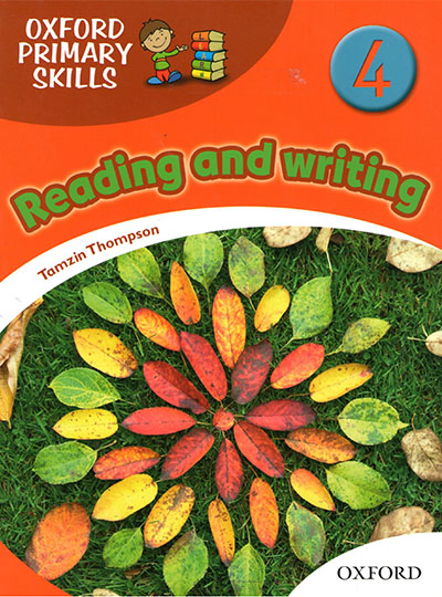 Oxford Primary Skills 4 Reading and Writing