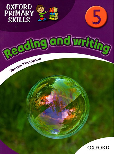 Oxford Primary Skills 5 Reading and Writing