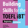 Building Skills for the TOEFL iBT 3rd Edition - Listening