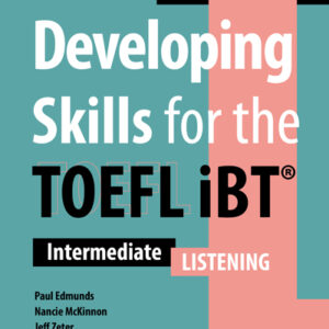 Developing Skills for the TOEFL iBT 3rd Edition - Listening